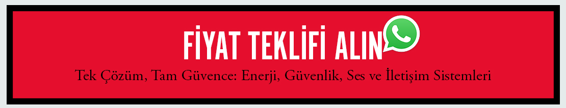 Tek Çözüm, Tam Güvence: Enerji, Güvenlik, Ses ve İletişim Sistemleri